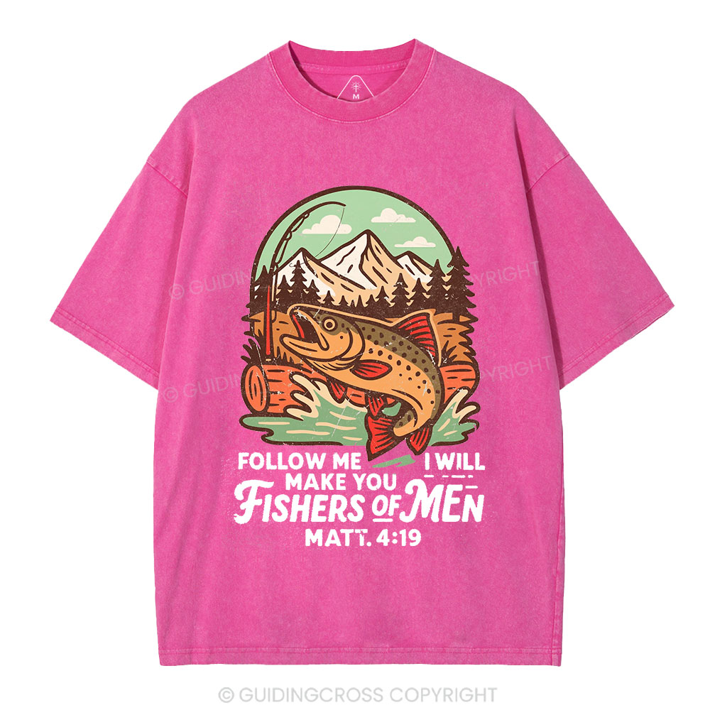 Follow Me And I Will Make You Fishers Of Men Christian Washed T-Shirt