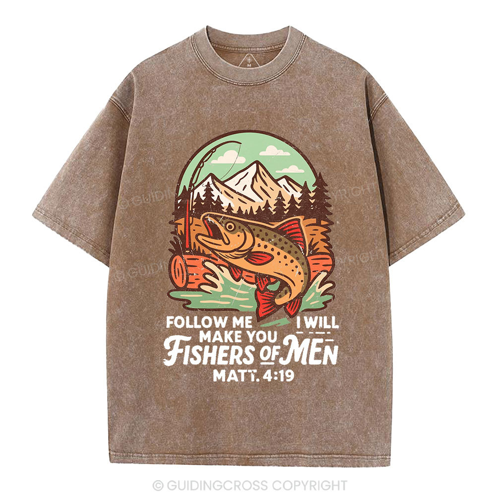 Follow Me And I Will Make You Fishers Of Men Christian Washed T-Shirt