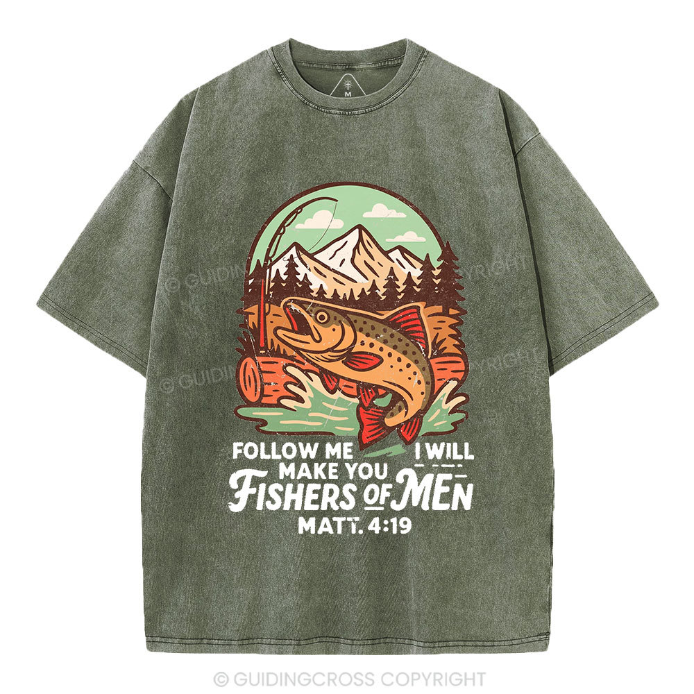Follow Me And I Will Make You Fishers Of Men Christian Washed T-Shirt