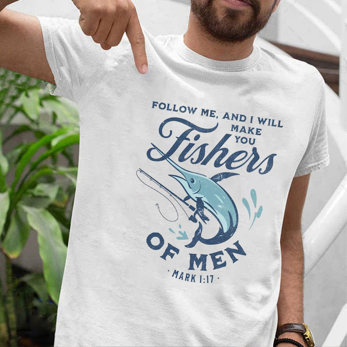 Fishers Of Men Gospel T Shirt Mark 1:17
