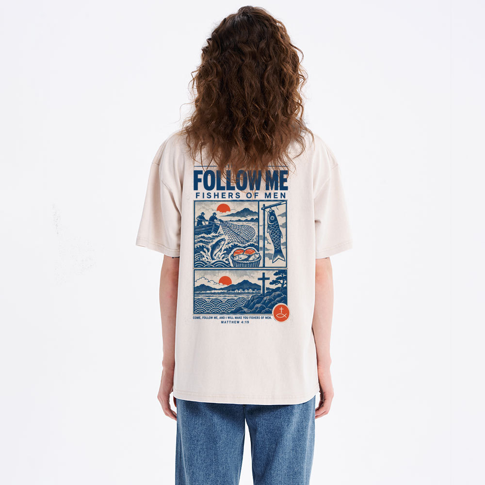 Follow Me Fishers Of Men Christian Washed T-Shirt