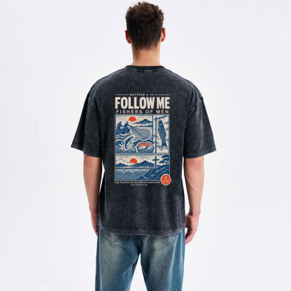 Follow Me Fishers Of Men Christian Washed T-Shirt