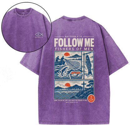 Follow Me Fishers Of Men Christian Washed T-Shirt
