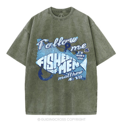Follow Me I Will Make You Fishers Of Man Christian Washed T-Shirt