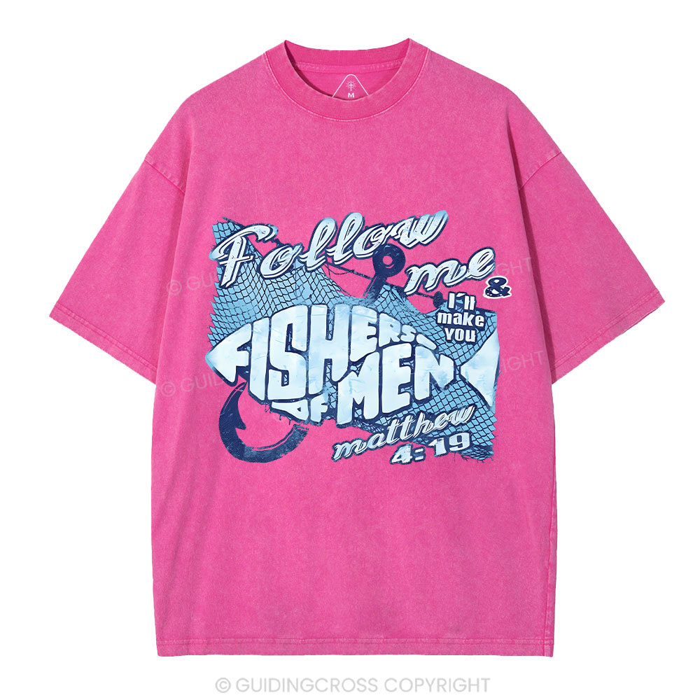 Follow Me I Will Make You Fishers Of Man Christian Washed T-Shirt