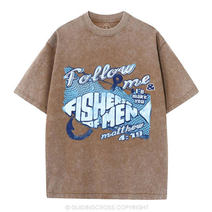 Follow Me I Will Make You Fishers Of Man Christian Washed T-Shirt