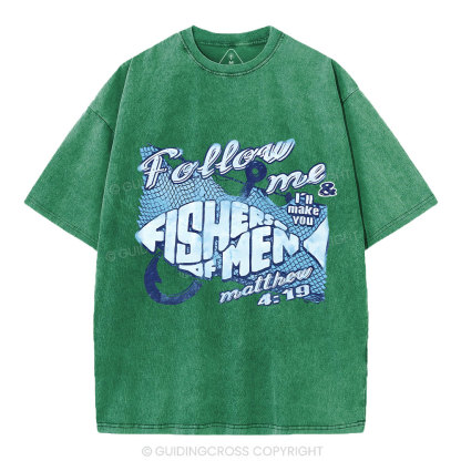 Follow Me I Will Make You Fishers Of Man Christian Washed T-Shirt
