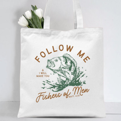 Follow Me I Will Make You Fishers Of Men Christian Canvas Tote Bag