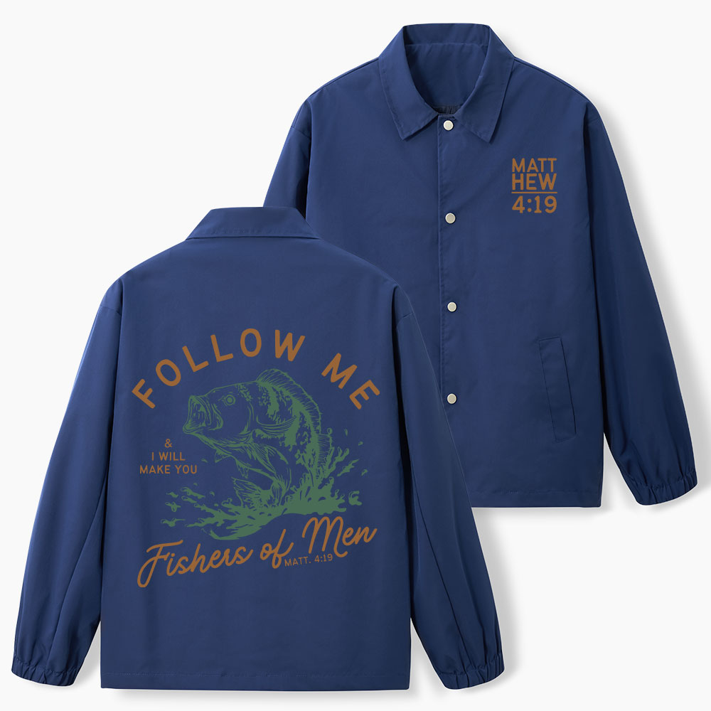 Follow Me I Will Make You Fishers Of Men Christian Coach Jacket