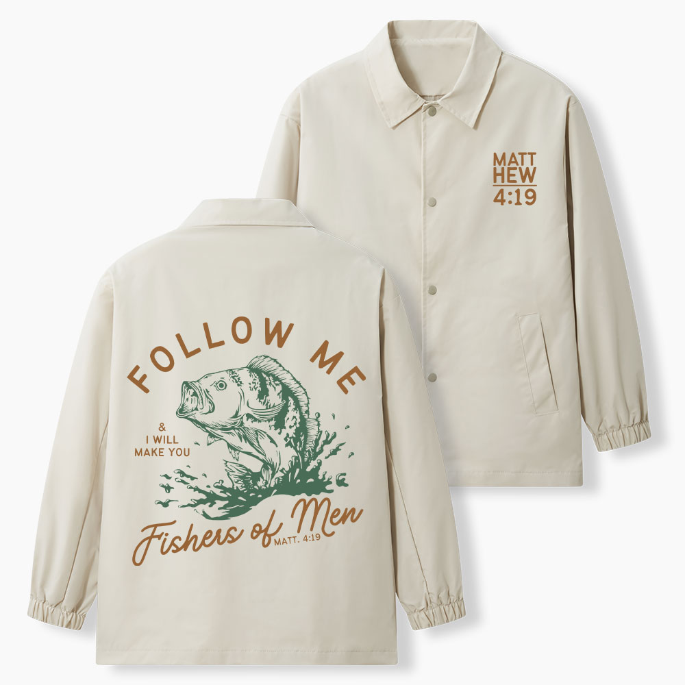 Follow Me I Will Make You Fishers Of Men Christian Coach Jacket