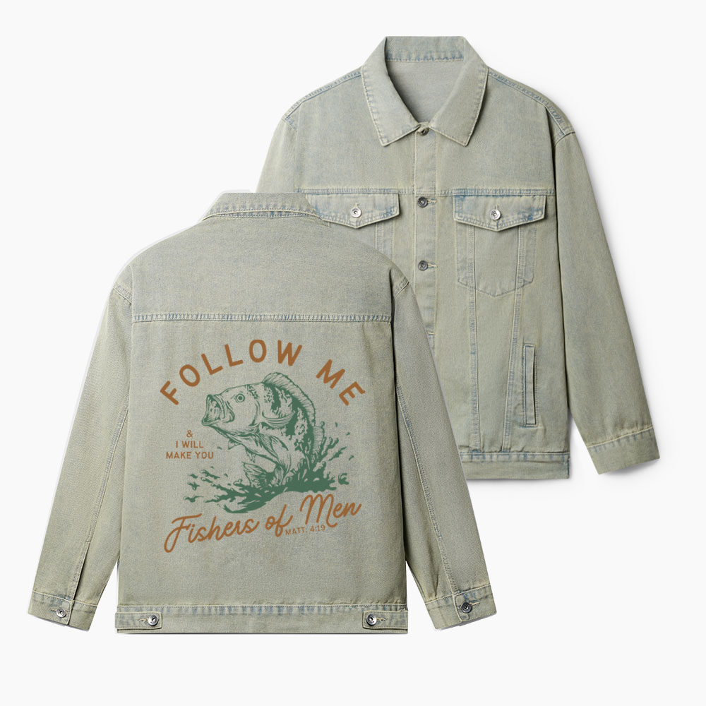 Follow Me I Will Make You Fishers Of Men Christian Denim Jacket