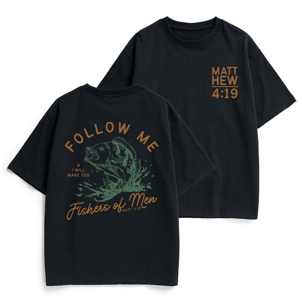 Follow Me I Will Make You Fishers Of Men Christian Heavy Cotton T-Shirt