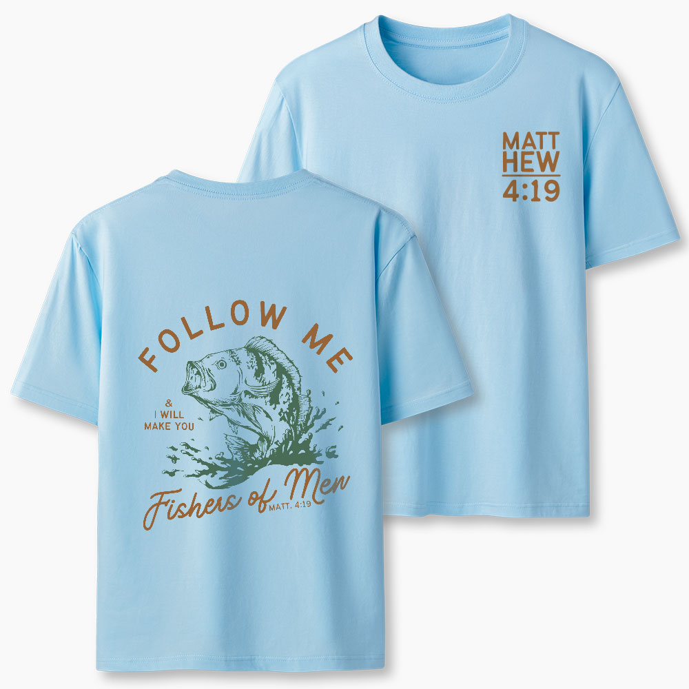 Follow Me I Will Make You Fishers Of Men Christian T-Shirt Sale - GuidingCross