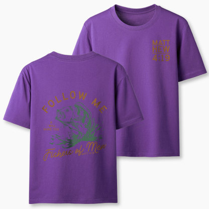 Follow Me I Will Make You Fishers Of Men Christian T-Shirt