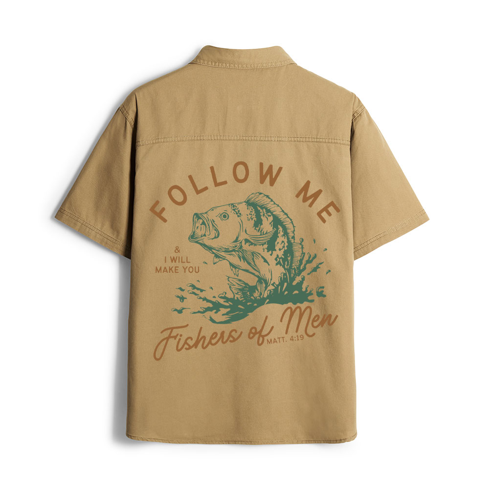 Follow Me I Will Make You Fishers Of Men Christian Work Shirt