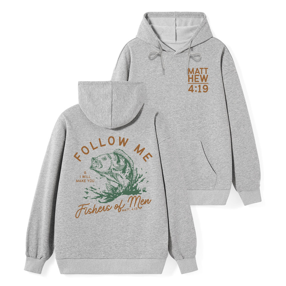 Follow Me I Will Make You Fishers Of Men Classic Christian Hoodie