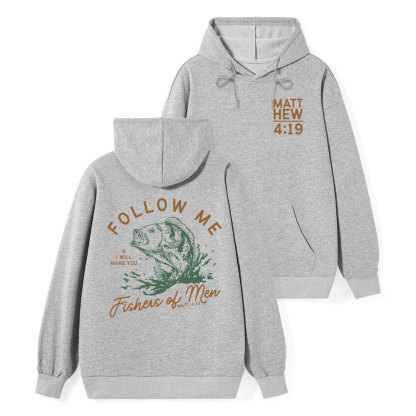 Follow Me I Will Make You Fishers Of Men Classic Christian Hoodie