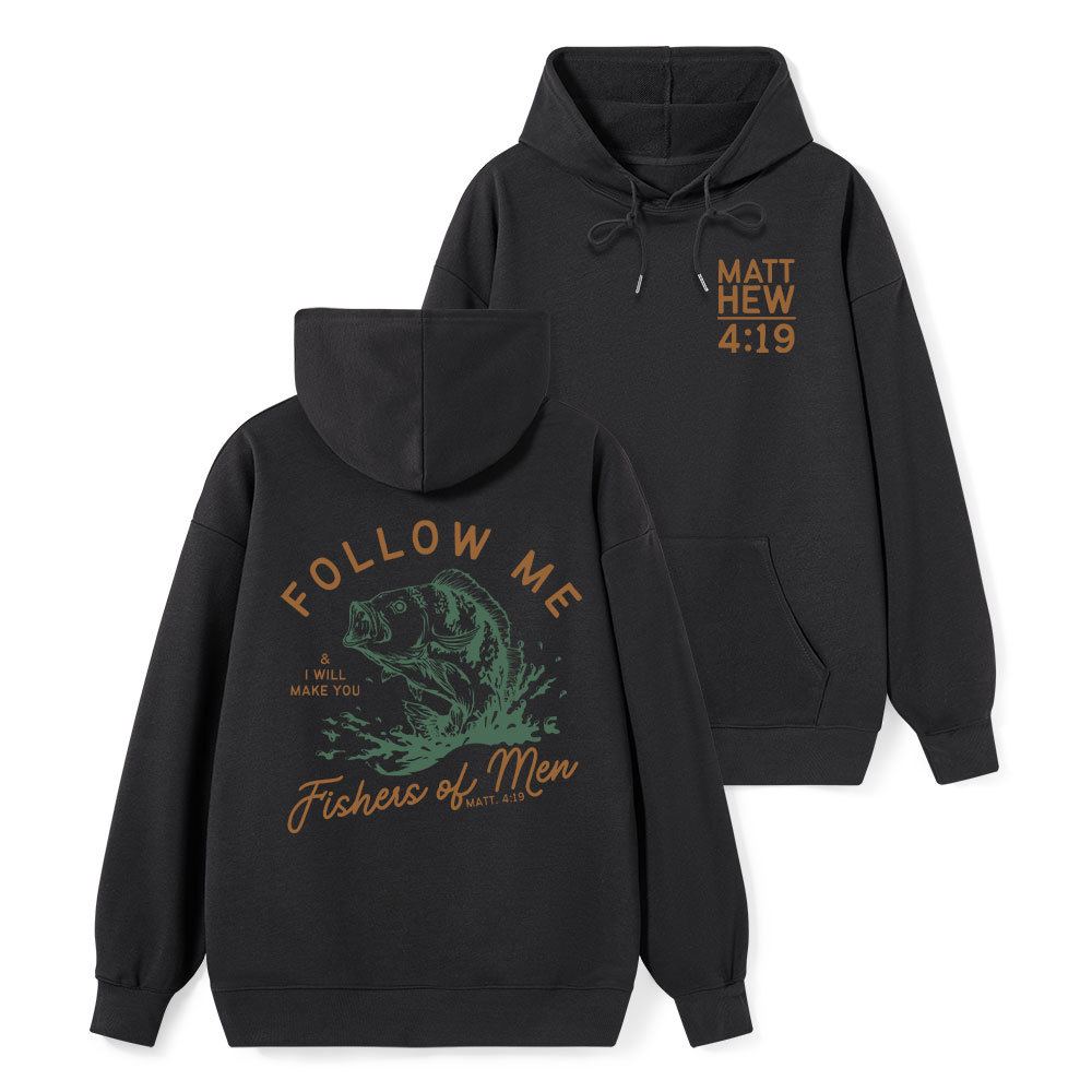 Follow Me I Will Make You Fishers Of Men Classic Christian Hoodie