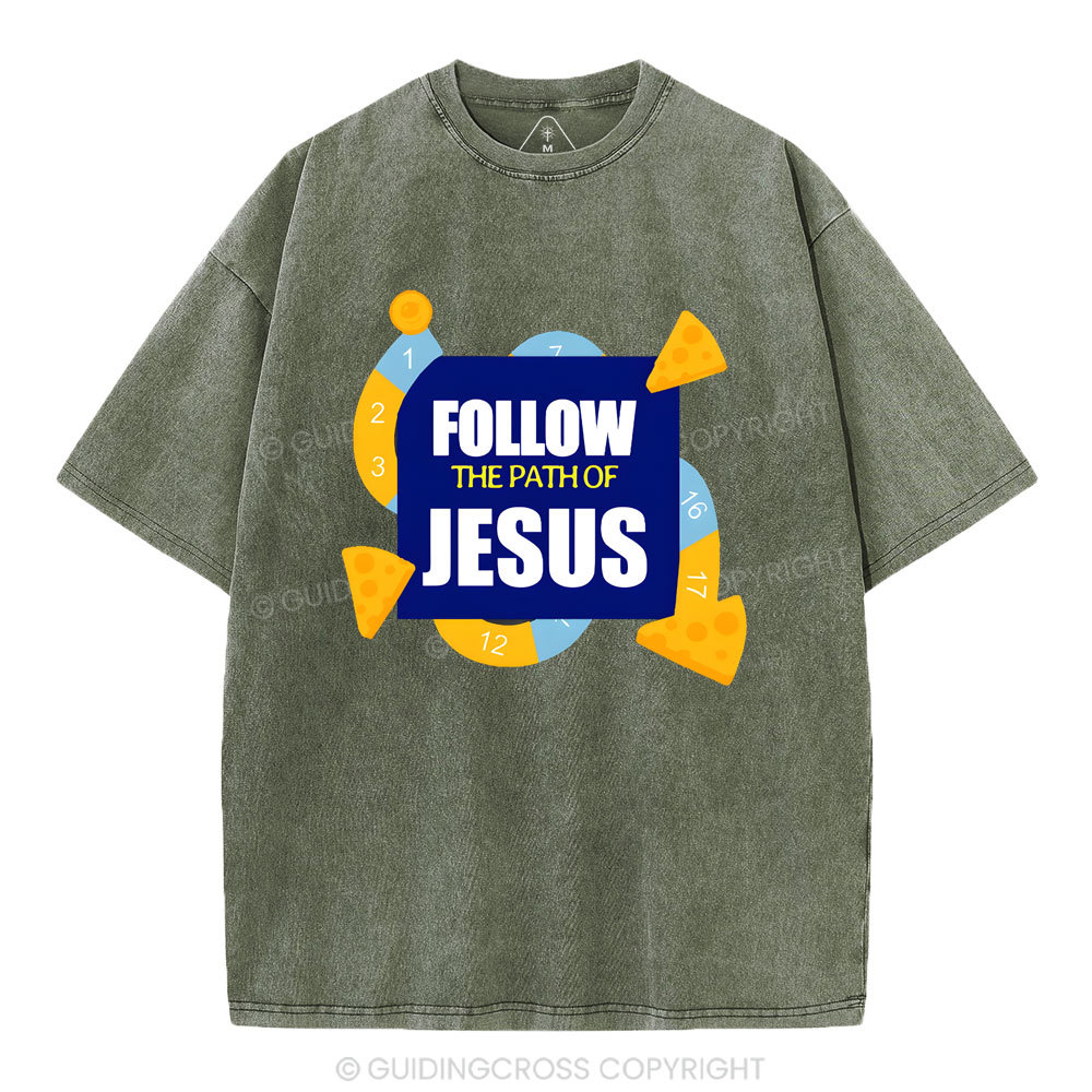 Follow The Path Of Jesus Christian Washed T-Shirt