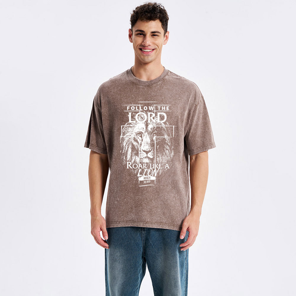Follow The Lord Roar Like A Lion  Christian Washed T-Shirt
