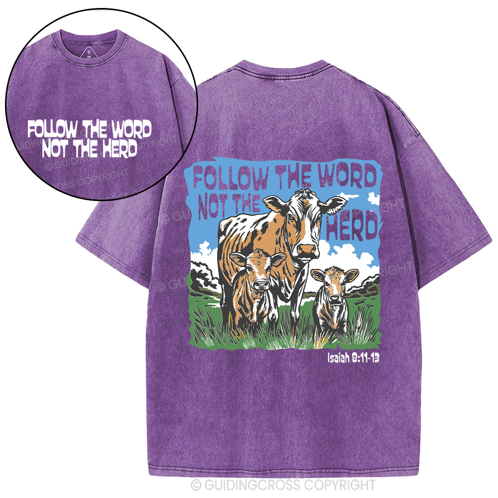 Follow The Word Not The Herd Christian Washed T-Shirt
