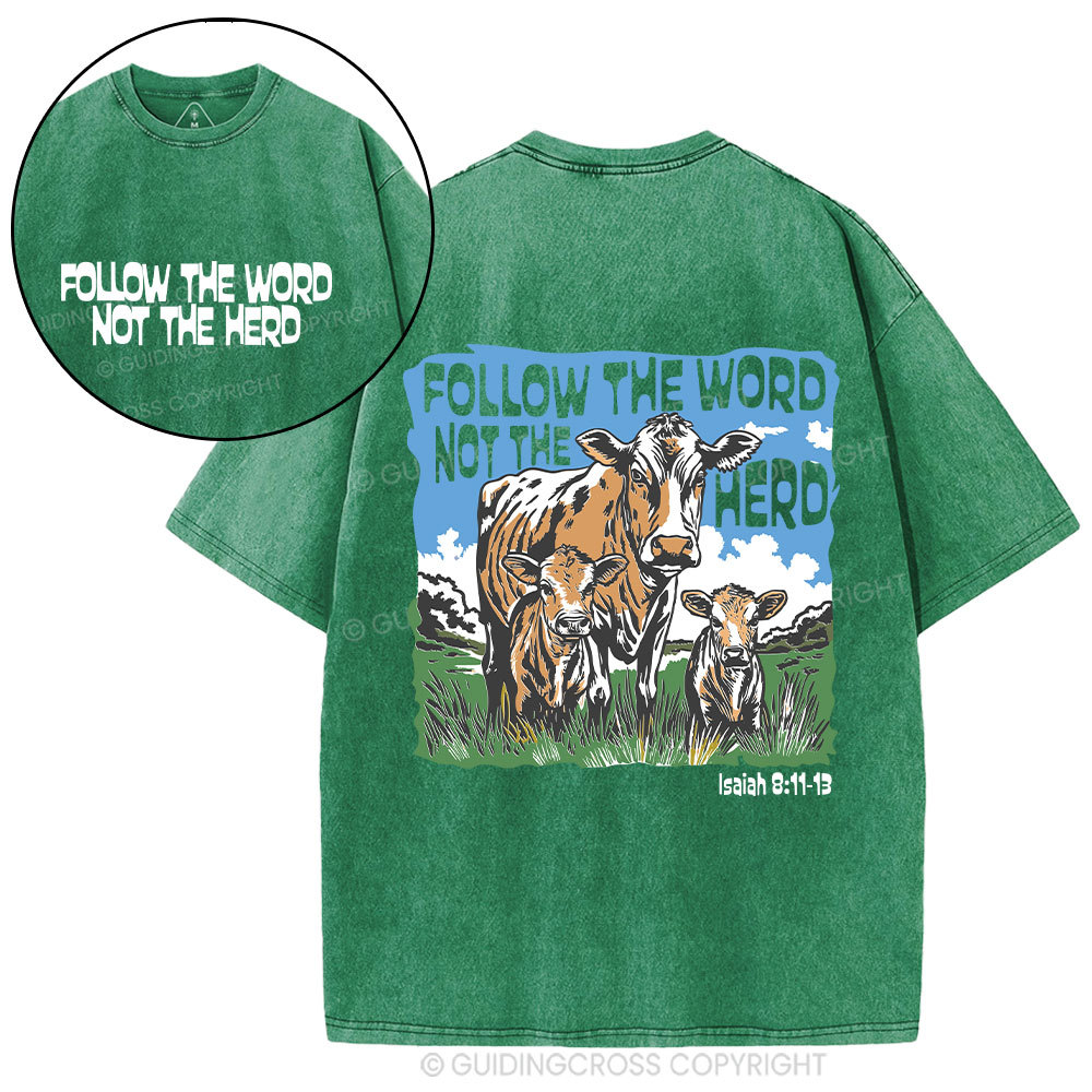 Follow The Word Not The Herd Christian Washed T-Shirt