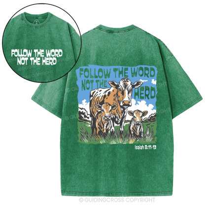 Follow The Word Not The Herd Christian Washed T-Shirt
