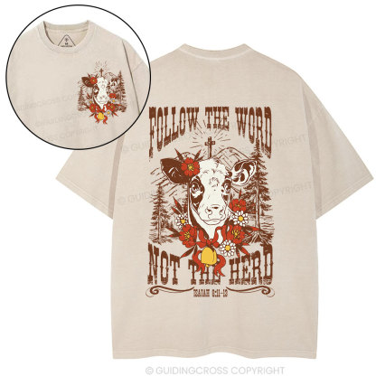 Follow The Word Not The Herd Christian Washed T-Shirt