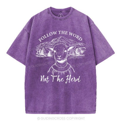 Follow The Word Not The Herd Christian Washed T-Shirt