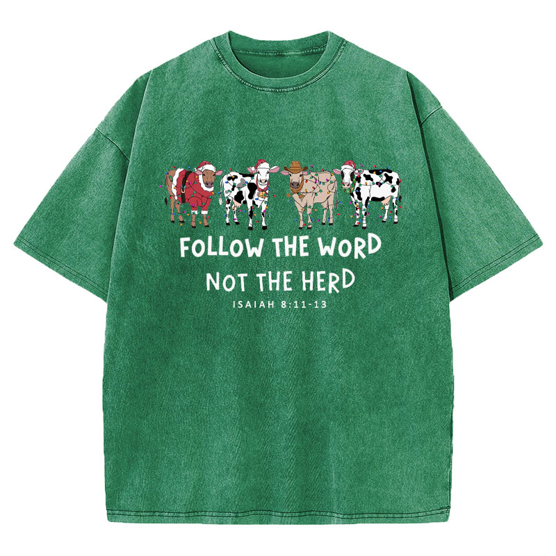 Follow The Word Not The Herd Christian Washed T-Shirt