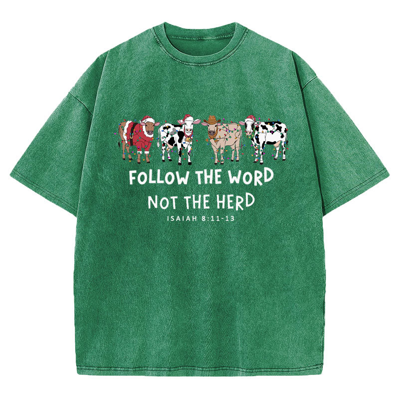 Follow The Word Not The Herd Christian Washed T-Shirt