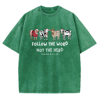 Follow The Word Not The Herd Christian Washed T-Shirt