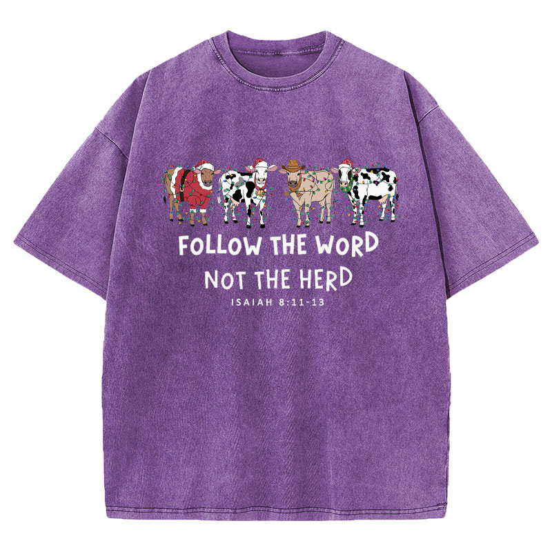 Follow The Word Not The Herd Christian Washed T-Shirt