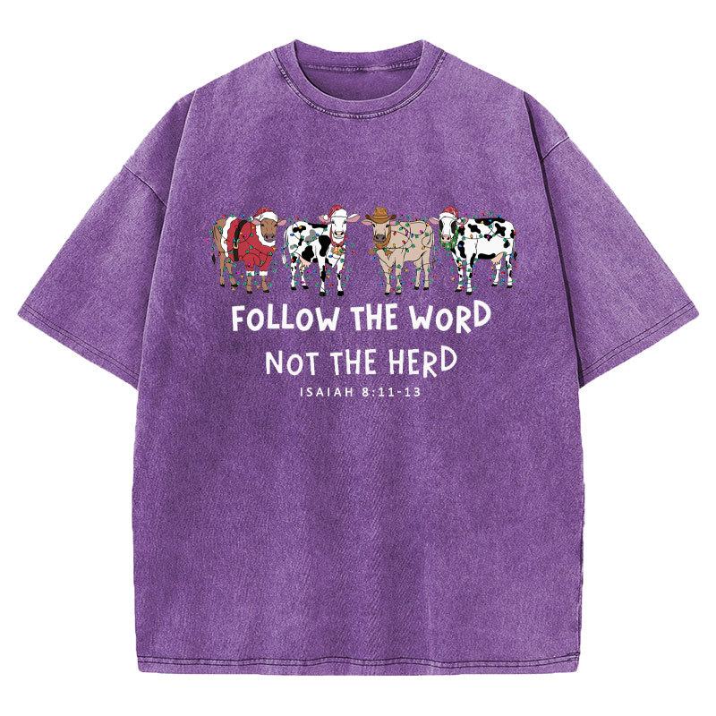 Follow The Word Not The Herd Christian Washed T-Shirt