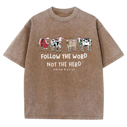 Follow The Word Not The Herd Christian Washed T-Shirt
