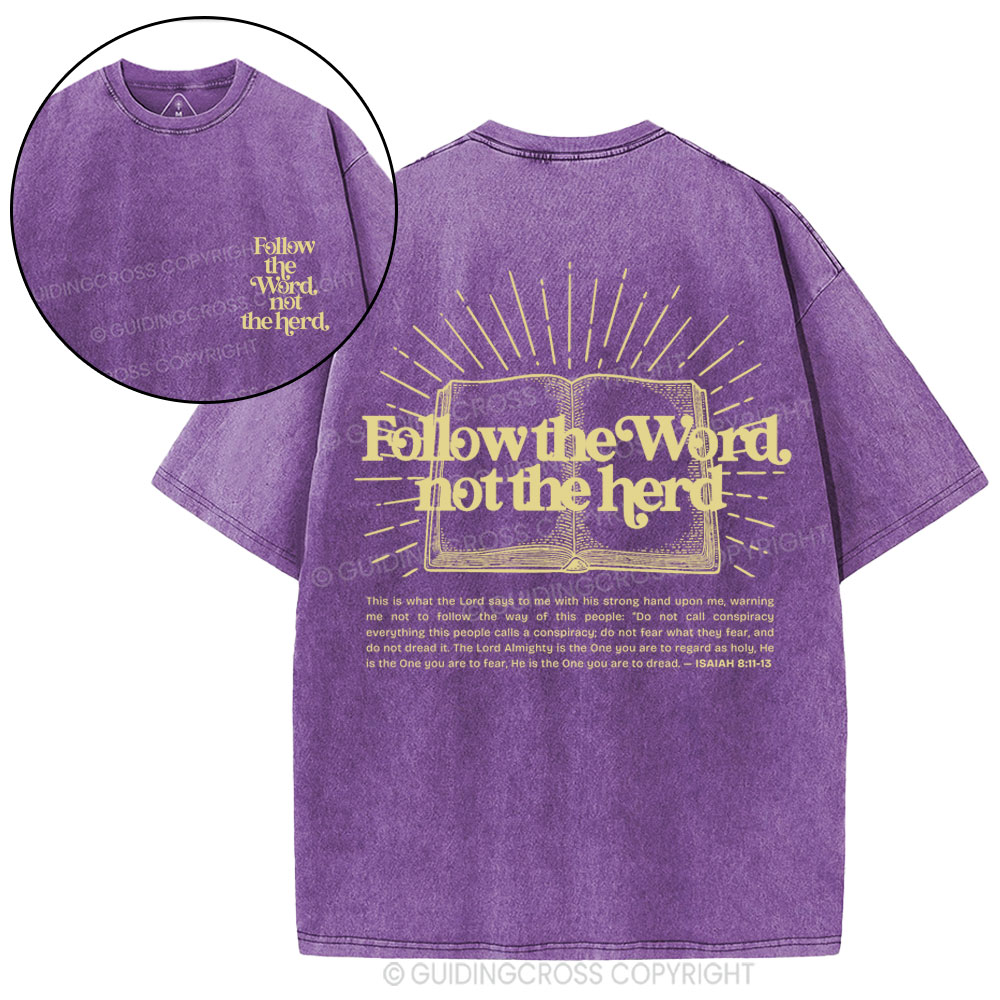 Follow The Word Not The Herd Christian Washed T-Shirt