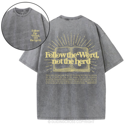 Follow The Word Not The Herd Christian Washed T-Shirt