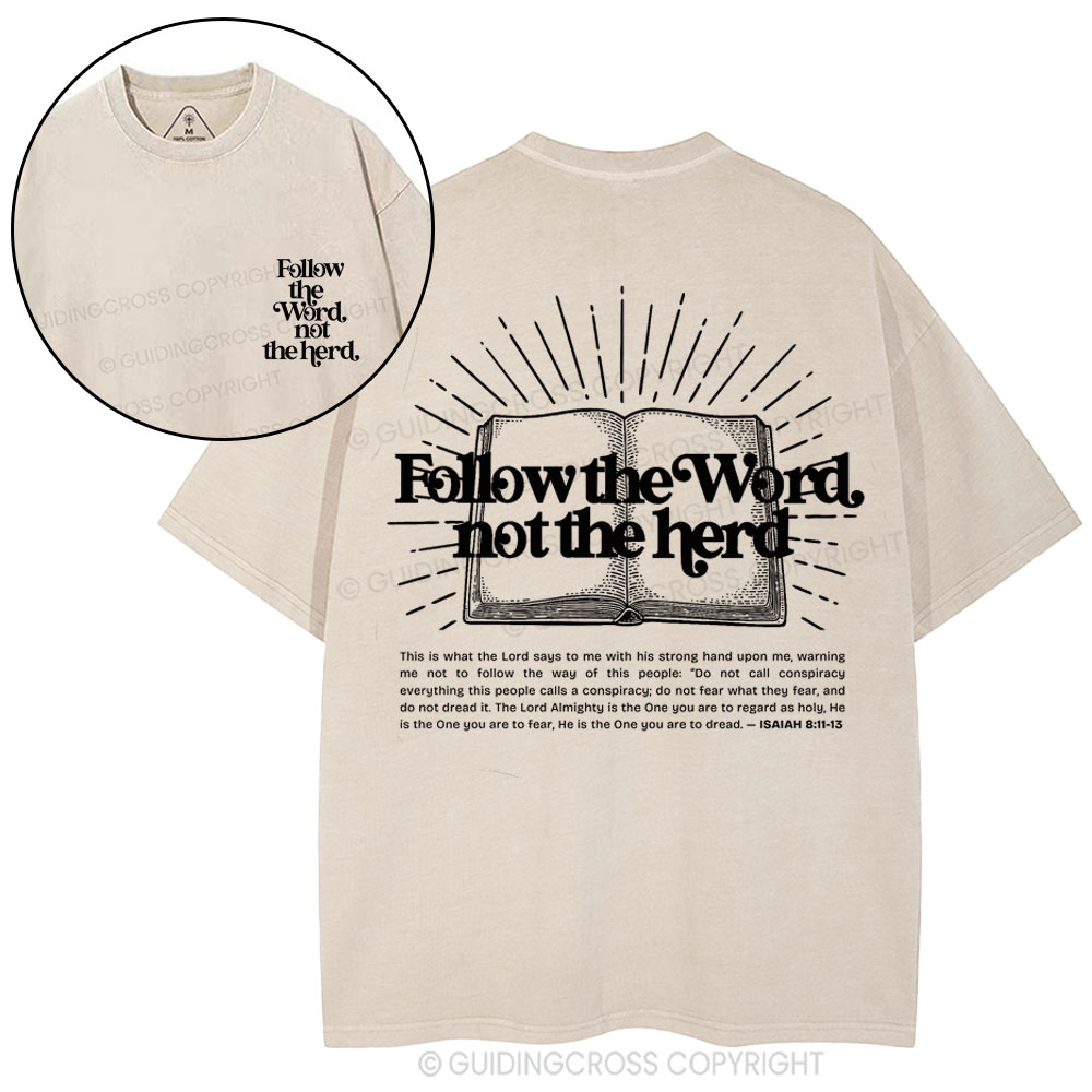 Follow The Word Not The Herd Christian Washed T-Shirt