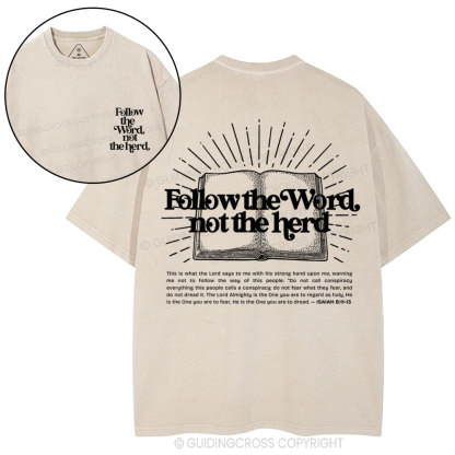 Follow The Word Not The Herd Christian Washed T-Shirt