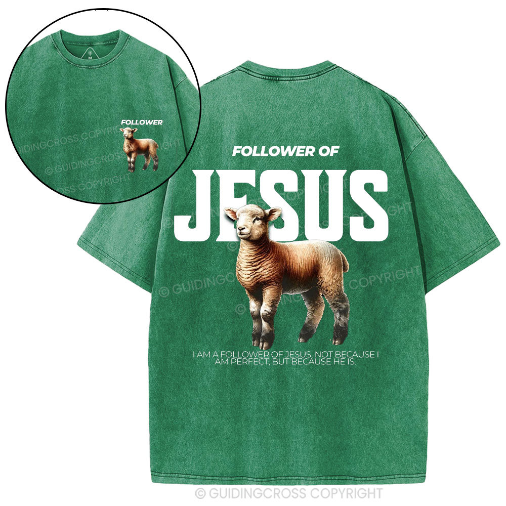 Followed Of Jesus Christian Wahed T-Shirt