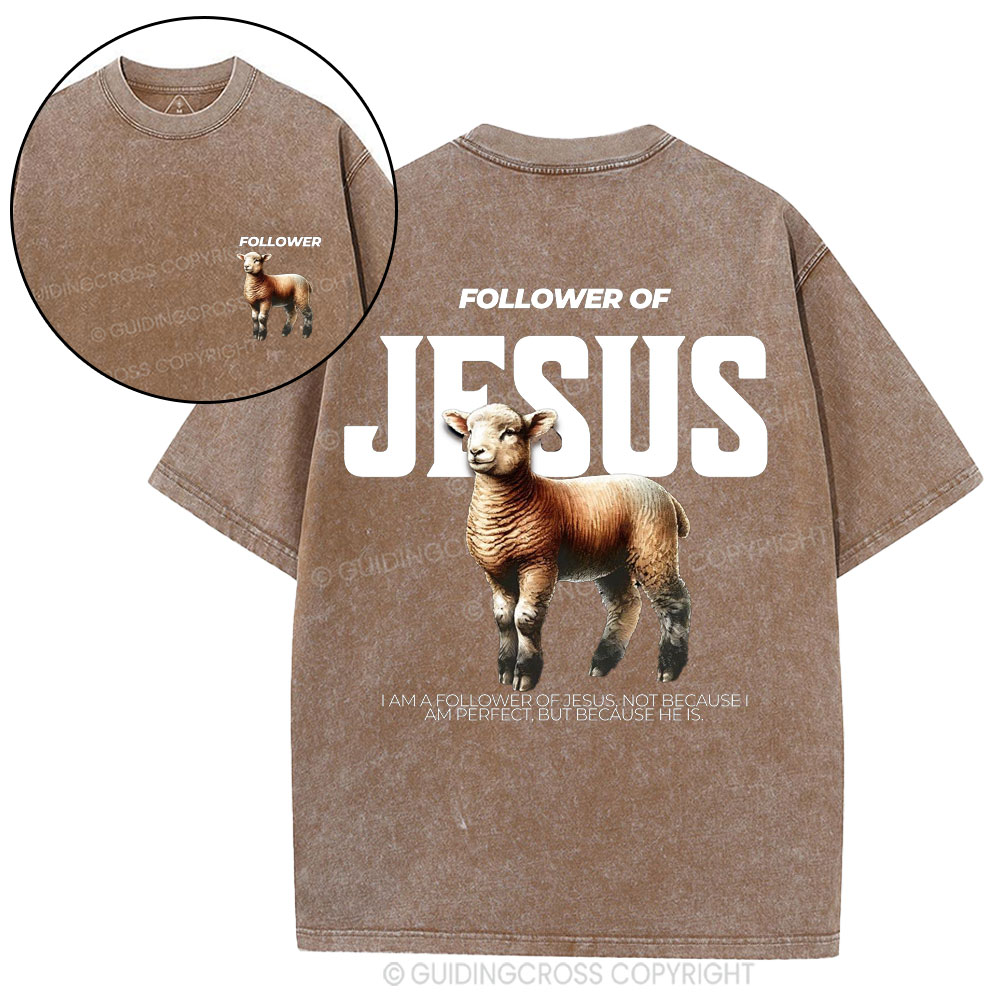 Followed Of Jesus Christian Wahed T-Shirt