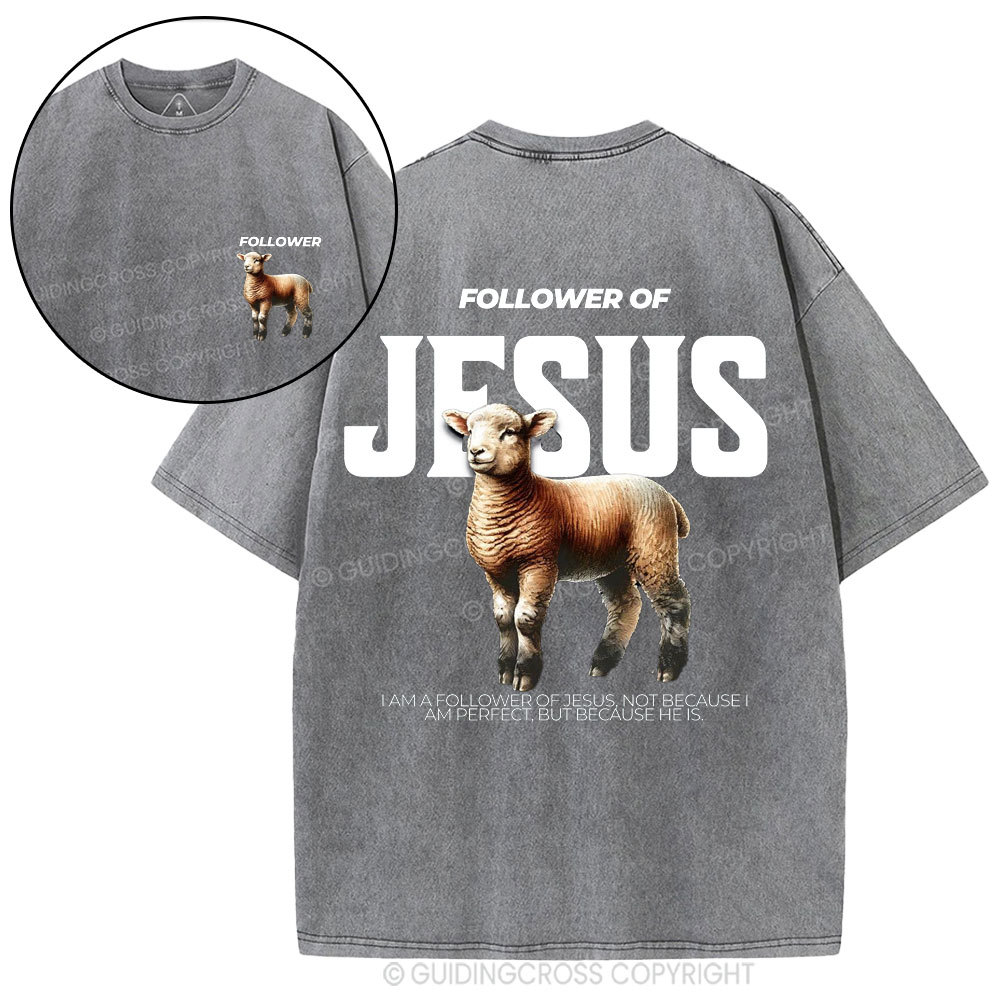 Followed Of Jesus Christian Wahed T-Shirt