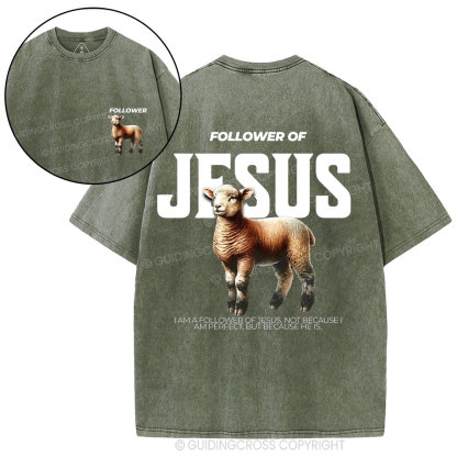 Followed Of Jesus Christian Wahed T-Shirt
