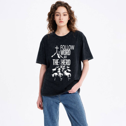 Follow The Word Not The Herd Christian Washed T-Shirt