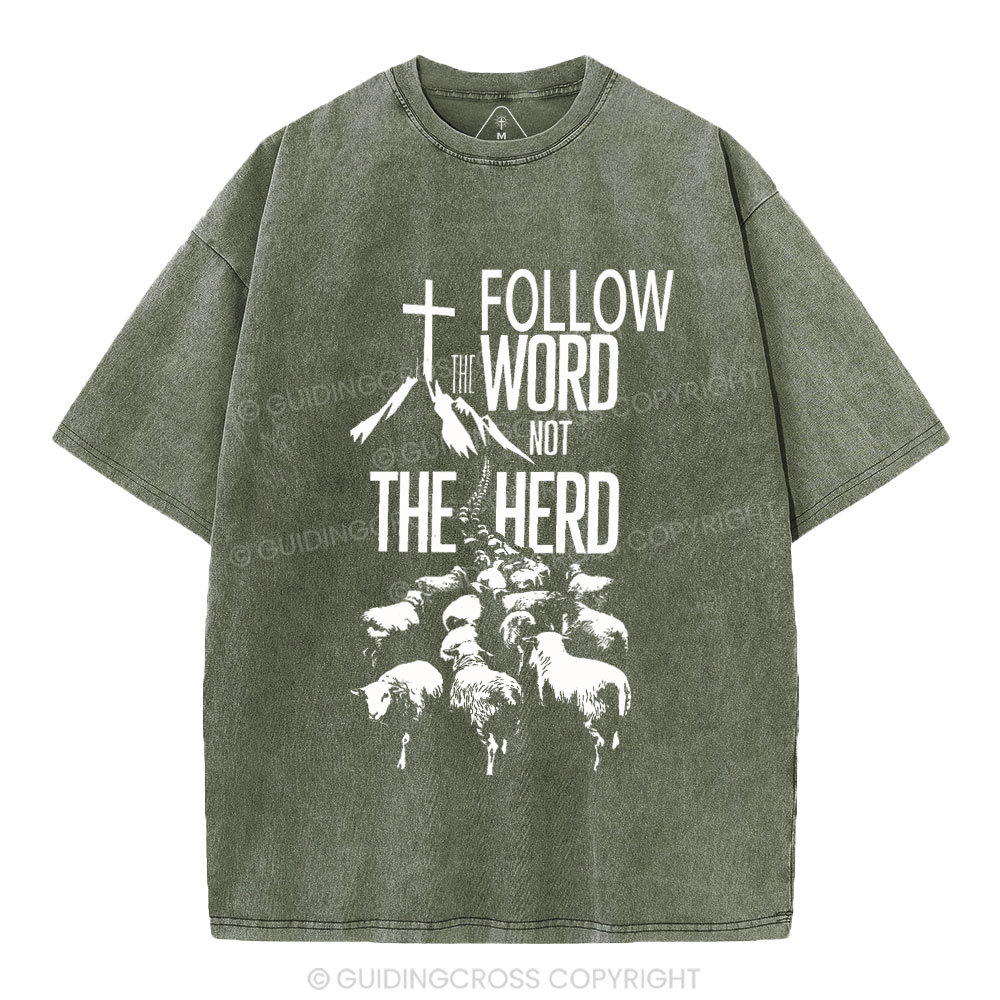 Follow The Word Not The Herd Christian Washed T-Shirt