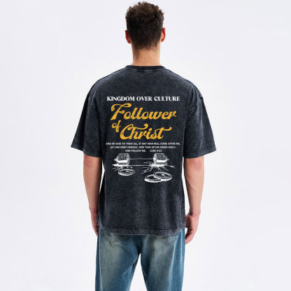 Follower Of Christ Christian Washed T-Shirt