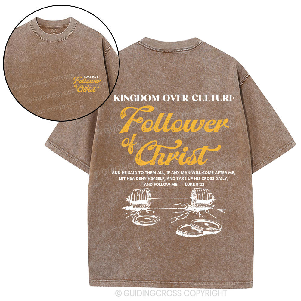 Follower Of Christ Christian Washed T-Shirt