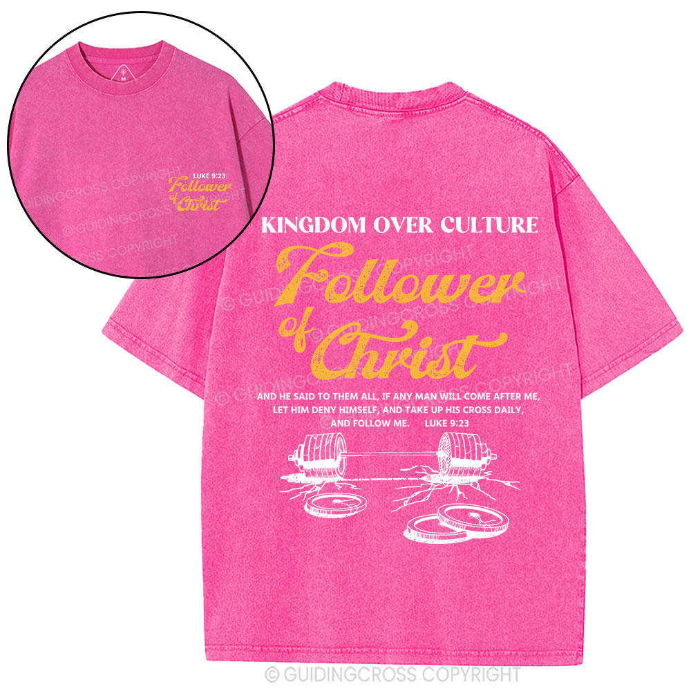 Follower Of Christ Christian Washed T-Shirt