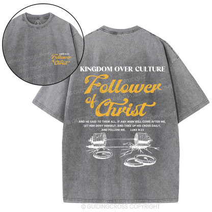 Follower Of Christ Christian Washed T-Shirt