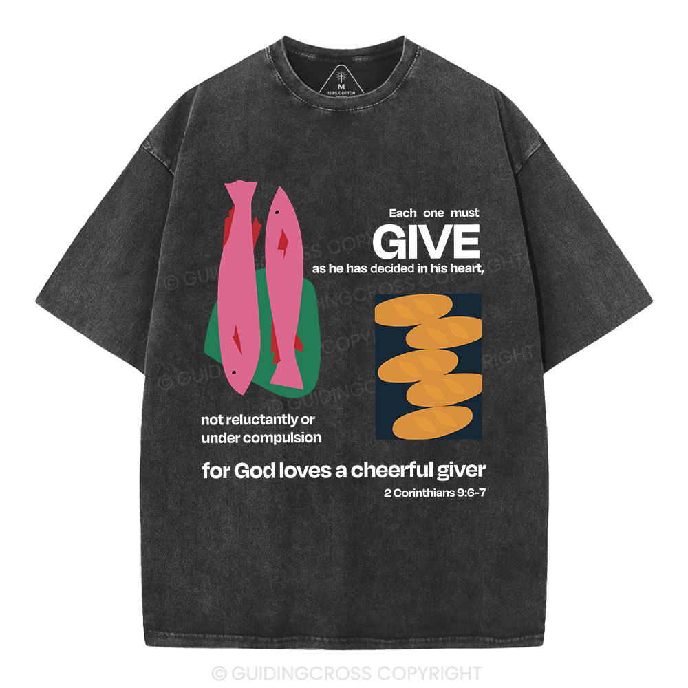For God Loves A Cheerful Giver Christian Washed T-Shirt